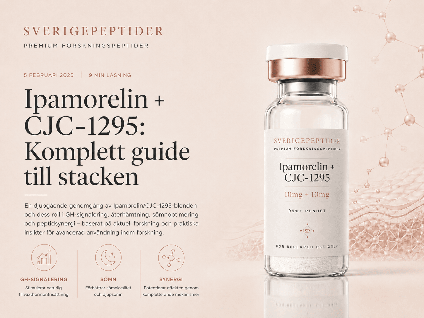 Ipamorelin och CJC-1295: guide till den dubbla GH-mekanismen