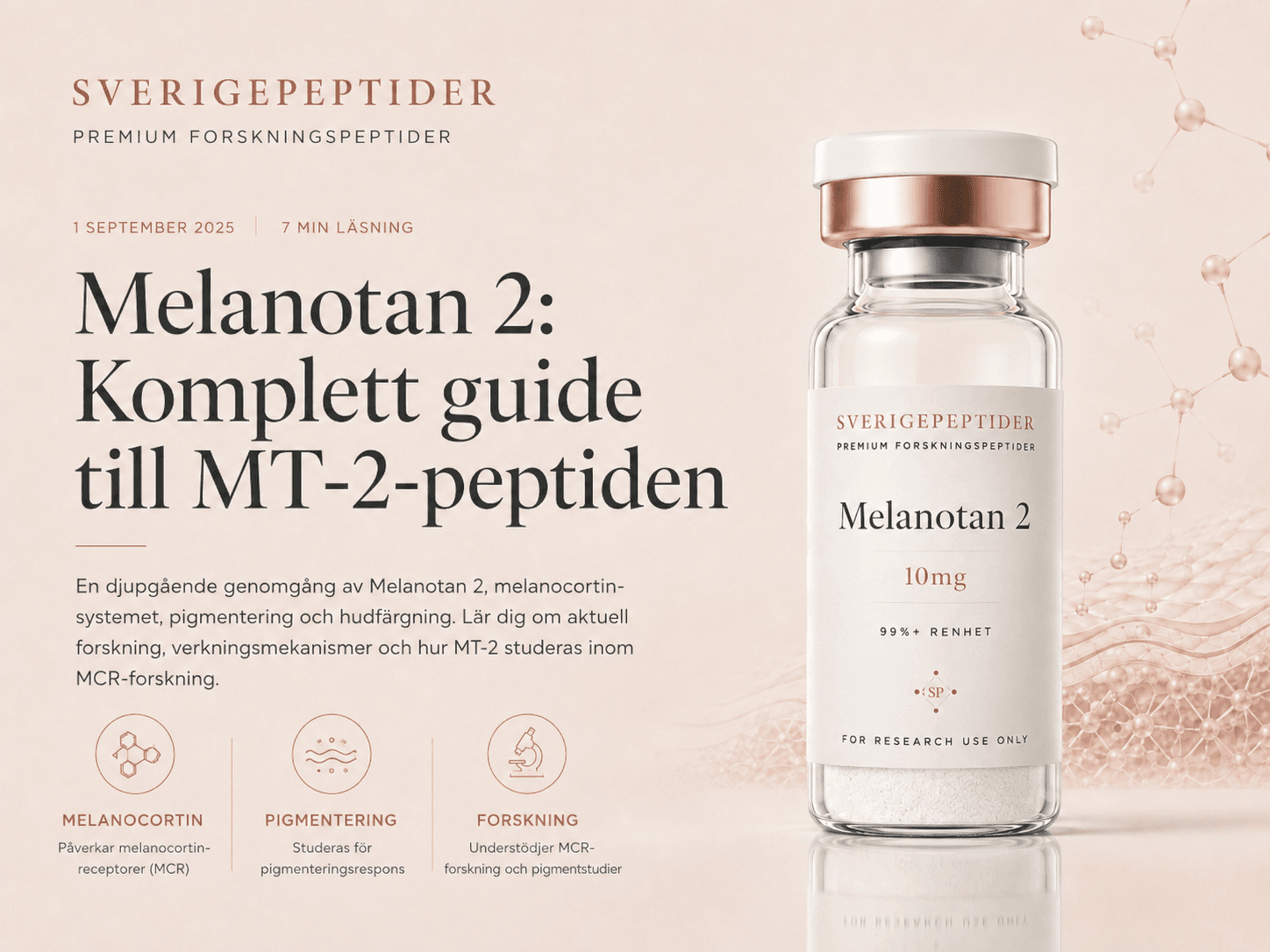 Melanotan 2 (MT-2): komplett guide till melanokortinpeptiden