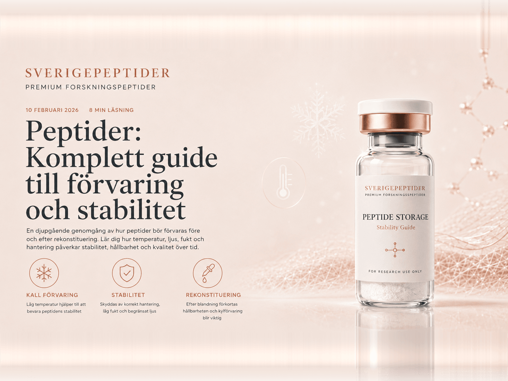 Förvaring av peptider: stabilitet, lyofilisering och hållbarhet